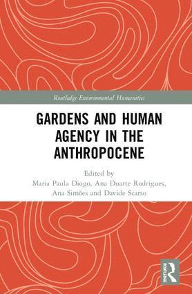 Gardens and Human Agency in the Anthropocene (hftad)