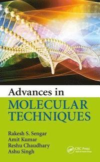 Advances in Molecular Techniques (inbunden)