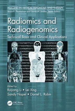 Radiomics and Radiogenomics (inbunden)