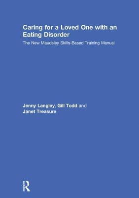 Caring for a Loved One with an Eating Disorder (h�ftad)