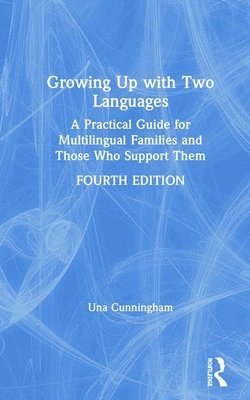Growing Up with Two Languages (inbunden)
