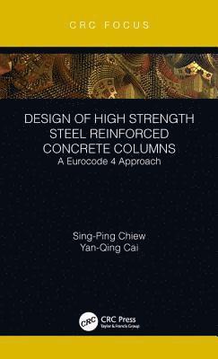 Design of High Strength Steel Reinforced Concrete Columns (inbunden)