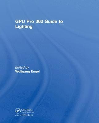GPU Pro 360 Guide to Lighting (inbunden)