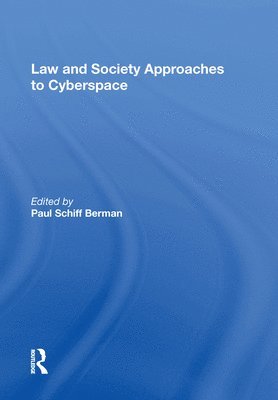 Law and Society Approaches to Cyberspace (hftad)