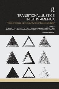 Transitional Justice in Latin America (häftad)