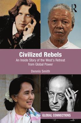 Civilized Rebels (inbunden)
