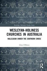 Wesleyan-Holiness Churches in Australia (inbunden)
