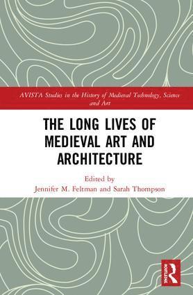 Long Lives of Medieval Art and Architecture (inbunden)