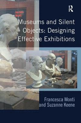 Museums and Silent Objects: Designing Effective Exhibitions (hftad)