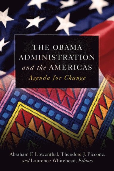 Obama Administration and the Americas (e-bok)