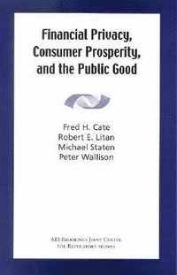 Financial Privacy, Consumer Prosperity, and the Public Good (hftad)