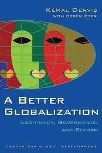 A Better Globalization (häftad)