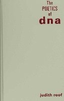 The Poetics of DNA (inbunden)