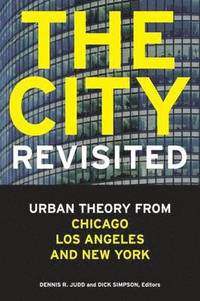 The City, Revisited (inbunden)