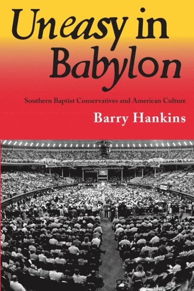 Uneasy in Babylon (e-bok)