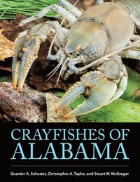 Crayfishes of Alabama (inbunden)