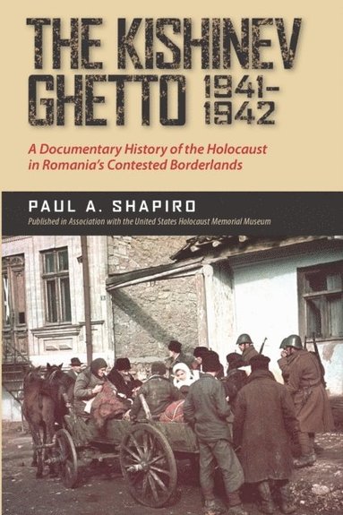 Kishinev Ghetto, 1941-1942 (hftad)
