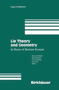 Lie Theory and Geometry (inbunden)