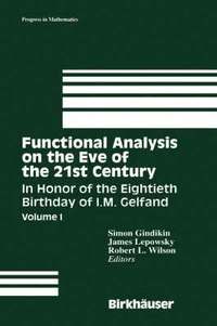 Functional Analysis on the Eve of the 21st Century (inbunden)