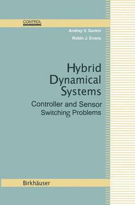 Hybrid Dynamical Systems (inbunden)