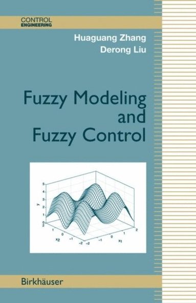 Fuzzy Modeling and Fuzzy Control (häftad)