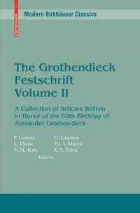 The Grothendieck Festschrift, Volume II (hftad)