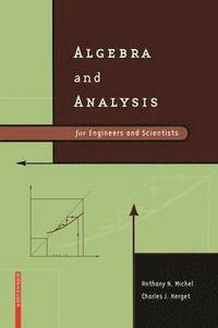 Algebra and Analysis for Engineers and Scientists (häftad)