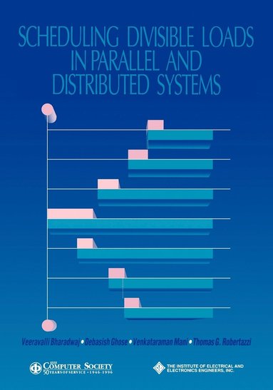 Scheduling Divisible Loads in Parallel and Distributed Systems (inbunden)