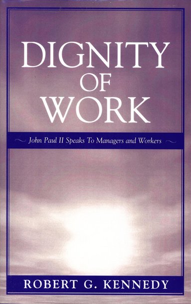Dignity of Work (h�ftad)