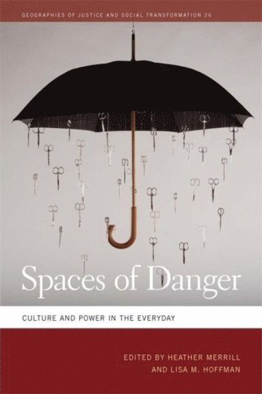 Spaces of Danger (inbunden)