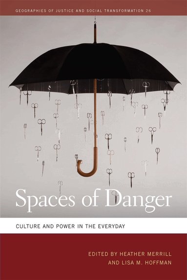 Spaces of Danger (inbunden)