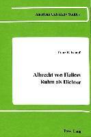 Albrecht von Hallers Ruhm als Dichter (inbunden)