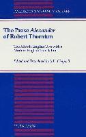 The Prose Alexander of Robert Thornton (inbunden)