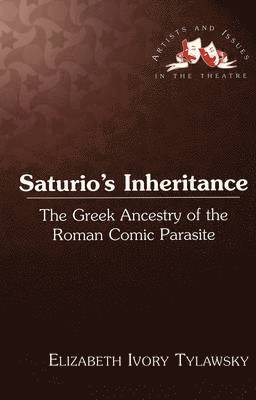 Saturio's Inheritance (inbunden)