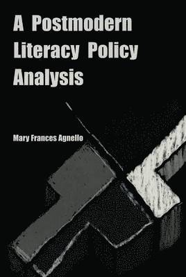 Postmodern Literacy Policy Analysis (häftad)