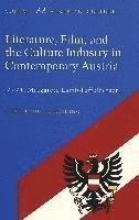 Literature, Film, and Culture Industry in Contemporary Austria (inbunden)