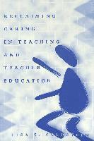 Reclaiming Caring in Teaching and Teacher Education (hftad)