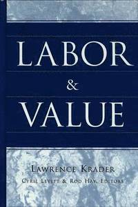 Labor and Value (inbunden)