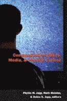 Communication Ethics, Media, and Popular Culture (inbunden)