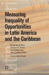 Measuring Inequality of Opportunities in Latin America and the Caribbean (inbunden)
