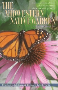 The Midwestern Native Garden (e-bok)