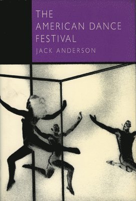 The American Dance Festival (inbunden)