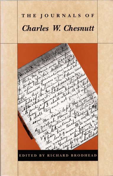 Journals of Charles W. Chesnutt (h�ftad)