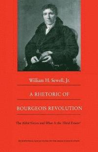 A Rhetoric of Bourgeois Revolution (häftad)