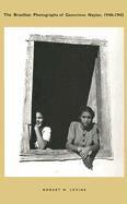 The Brazilian Photographs of Genevieve Naylor, 1940-1942 (inbunden)