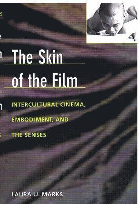 The Skin of the Film (inbunden)