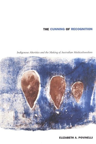 Cunning of Recognition (inbunden)