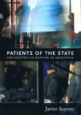 Patients of the State (inbunden)