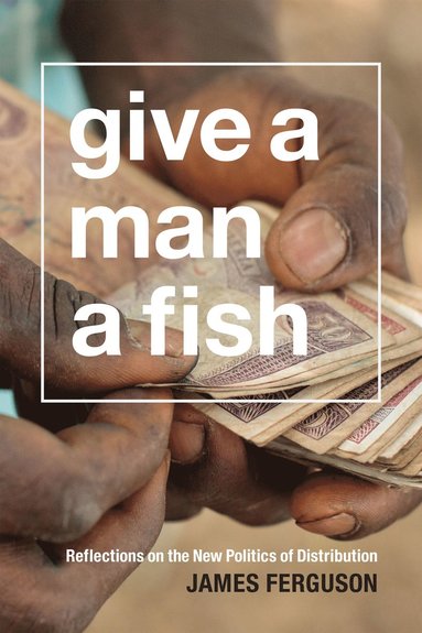 Give a Man a Fish (häftad)