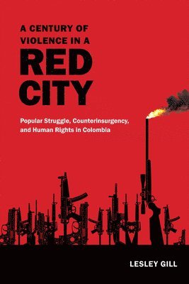 A Century of Violence in a Red City (hftad)